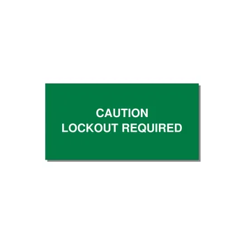 4.0x2.0" Caution Safety Label - CAUTION LOCKOUT REQUIRED — 4x2" White on Green, Adhesive