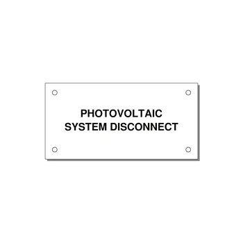 4.0x2.0" Disconnect Switch Label - PHOTOVOLTAIC SYSTEM DISCO — 4x2" Black on White, Holes