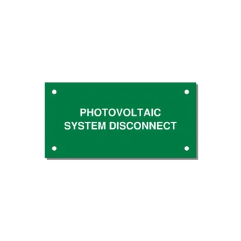 4.0x2.0" Disconnect Switch Label - PHOTOVOLTAIC SYSTEM DISCO — 4x2" White on Green, Holes