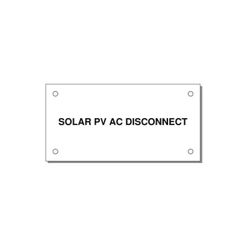 4.0x2.0" Disconnect Switch Label - SOLAR PV AC DISCONNECT — 4x2" Black on White, Holes