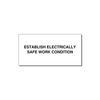 4.0x2.0" Electrical Safety Label - ESTABLISH ELECTRICALLY SA — 4x2" Black on White, Adhesive