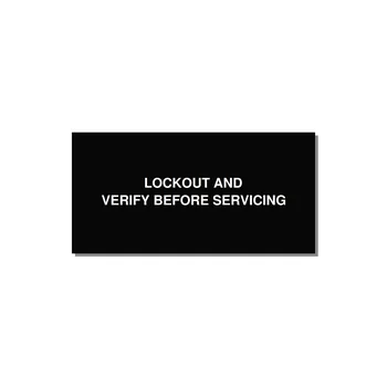 4.0x2.0" Lockout Tagout Label - LOCKOUT AND VERIFY BEFORE — 4x2" White on Black, Adhesive