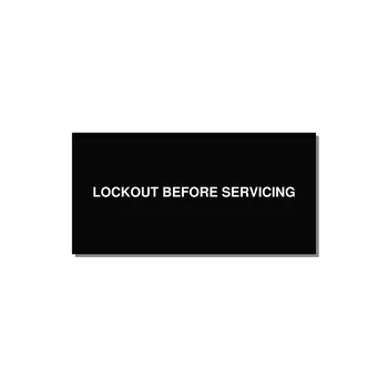 4.0x2.0" Lockout Tagout Label - LOCKOUT BEFORE SERVICING — 4x2" White on Black, Adhesive