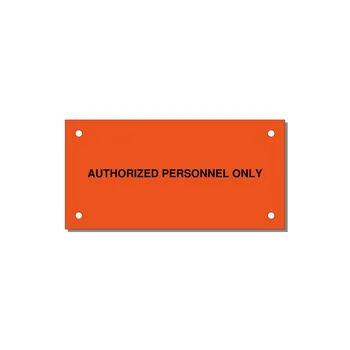 4.0x2.0" Safety Label - AUTHORIZED PERSONNEL ONLY — 4x2" Black on Orange, Holes