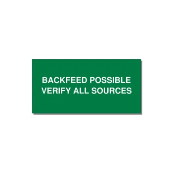 4.0x2.0" Safety Label - BACKFEED POSSIBLE VERIFY — 4x2" White on Green, Adhesive