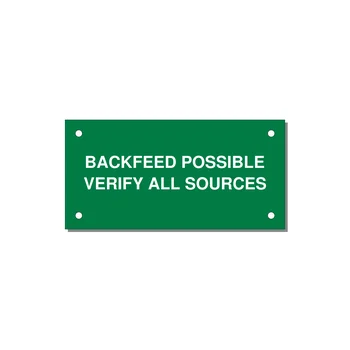 4.0x2.0" Safety Label - BACKFEED POSSIBLE VERIFY — 4x2" White on Green, Holes