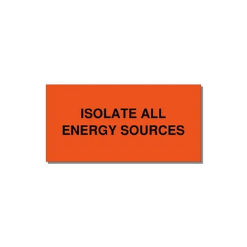 4.0x2.0" Safety Label - ISOLATE ALL ENERGY SOURCE — 4x2" Black on Orange, Adhesive