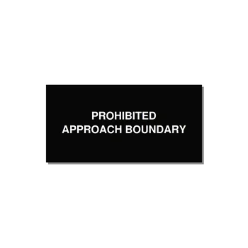 4.0x2.0" Safety Label - PROHIBITED APPROACH BOUND — 4x2" White on Black, Adhesive
