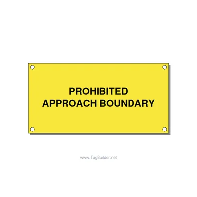 4.0x2.0" Safety Label - PROHIBITED APPROACH BOUND, Black/Yellow, Holes thumbnail
