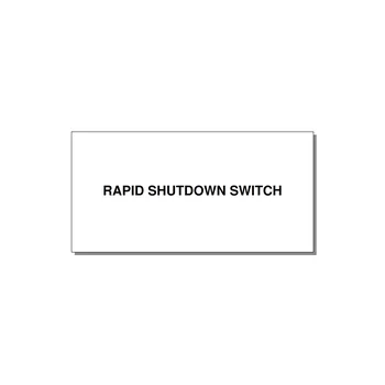 4.0x2.0" Safety Label - RAPID SHUTDOWN SWITCH — 4x2" Black on White, Adhesive