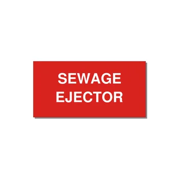 4.0x2.0" Safety Label - SEWAGE EJECTOR — 4x2" White on Red, Adhesive