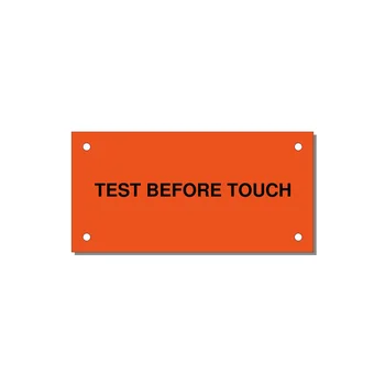 4.0x2.0" Safety Label - TEST BEFORE TOUCH — 4x2" Black on Orange, Holes