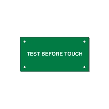 4.0x2.0" Safety Label - TEST BEFORE TOUCH — 4x2" White on Green, Holes