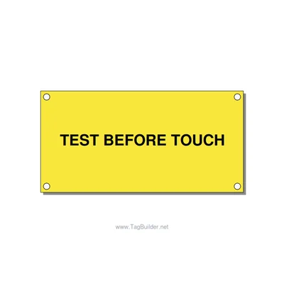 4.0x2.0" Safety Label - TEST BEFORE TOUCH, Black/Yellow, Holes thumbnail
