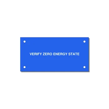 4.0x2.0" Safety Label - VERIFY ZERO ENERGY STATE — 4x2" White on Blue, Holes