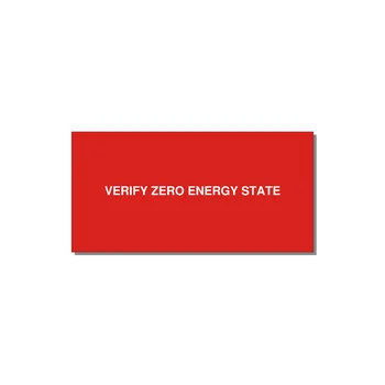 4.0x2.0" Safety Label - VERIFY ZERO ENERGY STATE — 4x2" White on Red, Adhesive