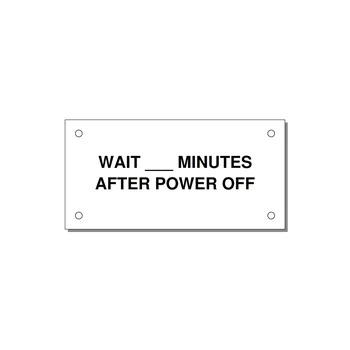 4.0x2.0" Safety Label - WAIT ___ MINUTES AFTER PO — 4x2" Black on White, Holes