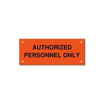 5.0x2.0" Safety Label - AUTHORIZED PERSONNEL ONLY — 5x2" Black on Orange, Holes
