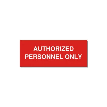 5.0x2.0" Safety Label - AUTHORIZED PERSONNEL ONLY — 5x2" White on Red, Adhesive