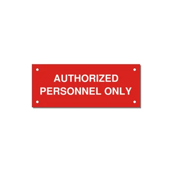 5.0x2.0" Safety Label - AUTHORIZED PERSONNEL ONLY — 5x2" White on Red, Holes