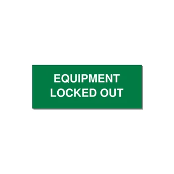 5.0x2.0" Safety Label - EQUIPMENT LOCKED OUT — 5x2" White on Green, Adhesive