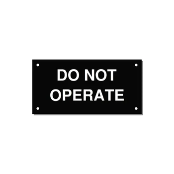 5.0x2.5" Equipment Safety Tag - DO NOT OPERATE — 5x2.5" White on Black, Holes