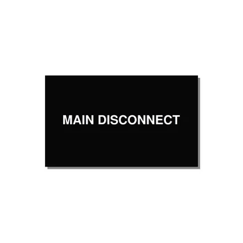 5.0x3.0" Disconnect Switch Label - MAIN DISCONNECT — 5x3" White on Black, Adhesive