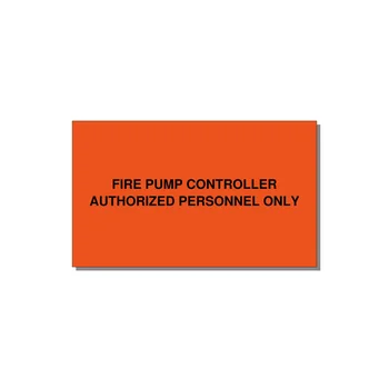 5.0x3.0" Fire Safety Label - FIRE PUMP CONTROLLER AUTH — 5x3" Black on Orange, Adhesive