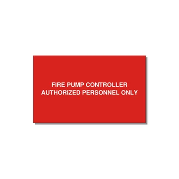 5.0x3.0" Fire Safety Label - FIRE PUMP CONTROLLER AUTH — 5x3" White on Red, Adhesive