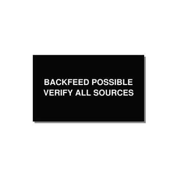 5.0x3.0" Safety Label - BACKFEED POSSIBLE VERIFY — 5x3" White on Black, Adhesive