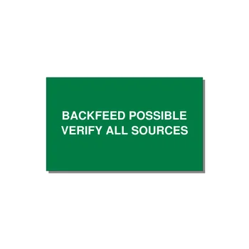 5.0x3.0" Safety Label - BACKFEED POSSIBLE VERIFY — 5x3" White on Green, Adhesive