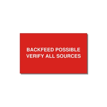 5.0x3.0" Safety Label - BACKFEED POSSIBLE VERIFY — 5x3" White on Red, Adhesive