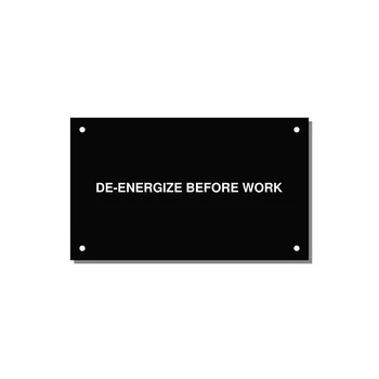 5.0x3.0" Safety Label - DE-ENERGIZE BEFORE WORK — 5x3" White on Black, Holes