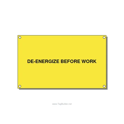 5.0x3.0" Safety Label - DE-ENERGIZE BEFORE WORK, Black/Yellow, Holes thumbnail