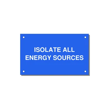 5.0x3.0" Safety Label - ISOLATE ALL ENERGY SOURCE — 5x3" White on Blue, Holes