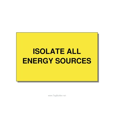 5.0x3.0" Safety Label - ISOLATE ALL ENERGY SOURCE, Black/Yellow, Adhesive thumbnail
