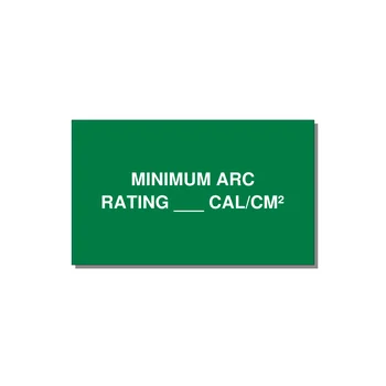 5.0x3.0" Safety Label - MINIMUM ARC RATING ___ CA — 5x3" White on Green, Adhesive