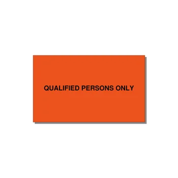 5.0x3.0" Safety Label - QUALIFIED PERSONS ONLY — 5x3" Black on Orange, Adhesive