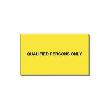 5.0x3.0" Safety Label - QUALIFIED PERSONS ONLY — 5x3" Black on Yellow, Adhesive