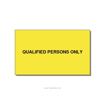 5.0x3.0" Safety Label - QUALIFIED PERSONS ONLY, Black/Yellow, Adhesive thumbnail