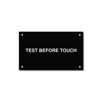 5.0x3.0" Safety Label - TEST BEFORE TOUCH — 5x3" White on Black, Holes