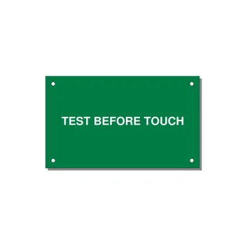 5.0x3.0" Safety Label - TEST BEFORE TOUCH — 5x3" White on Green, Holes