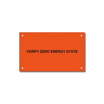 5.0x3.0" Safety Label - VERIFY ZERO ENERGY STATE — 5x3" Black on Orange, Holes