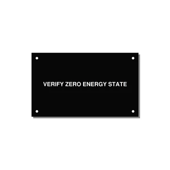 5.0x3.0" Safety Label - VERIFY ZERO ENERGY STATE — 5x3" White on Black, Holes