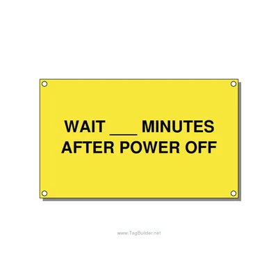 5.0x3.0" Safety Label - WAIT ___ MINUTES AFTER PO, Black/Yellow, Holes thumbnail