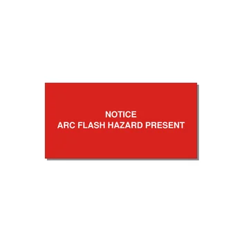 6.0x3.0" Arc Flash Safety Label - NOTICE ARC FLASH HAZARD P — 6x3" White on Red, Adhesive