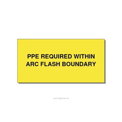 6.0x3.0" Arc Flash Safety Label - PPE REQUIRED WITHIN ARC F, Black/Yellow, Adhes thumbnail