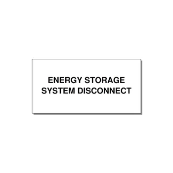 6.0x3.0" Disconnect Switch Label - ENERGY STORAGE SYSTEM DIS — 6x3" Black on White, Adhesive