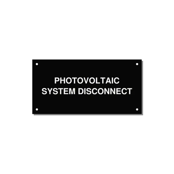 6.0x3.0" Disconnect Switch Label - PHOTOVOLTAIC SYSTEM DISCO — 6x3" White on Black, Holes