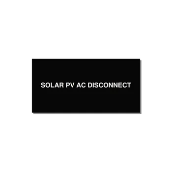 6.0x3.0" Disconnect Switch Label - SOLAR PV AC DISCONNECT — 6x3" White on Black, Adhesive